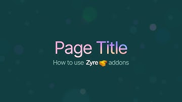 Page Title Widget for Elementor | Zyre Addon | Modern Dynamic Title Designs