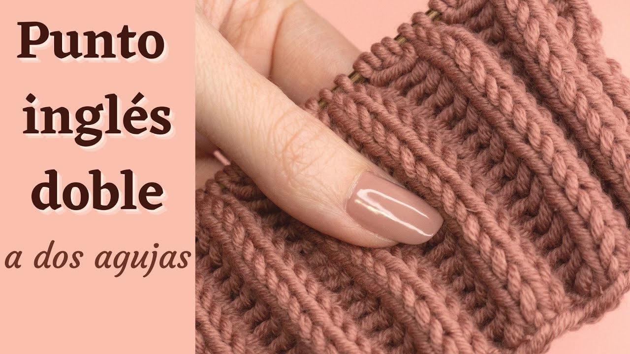 №52 🍀 PUNTO INGLÉS 2 por 2 con dos agujas 🍀 punto inglés falso 🍀 punto brioche doble 🍀 reversible