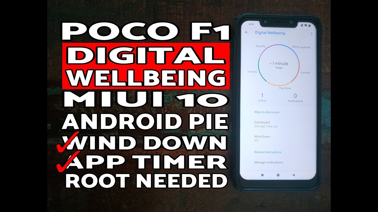 Poco F1 Install Digital Wellbeing MIUI 10 Android 9.0 Pie (Root Needed ...
