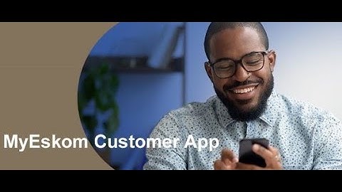 Submit your meter readings via the MyEskom Customer App