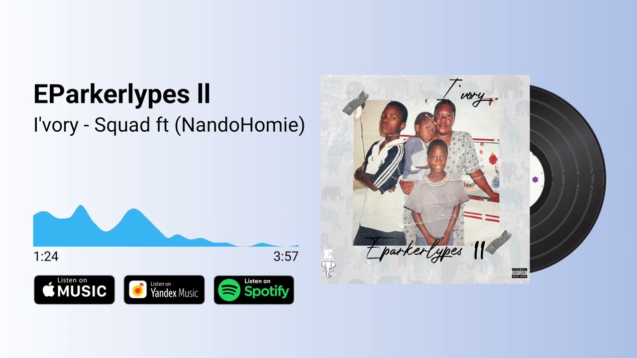 I'vory - Squad ft (PhredGot1 & NandoHomie)