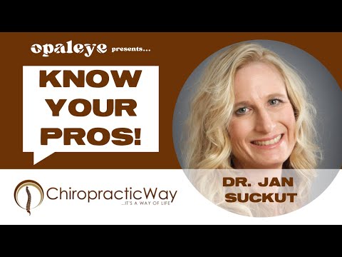 Know Your Pros: Dr. Jan Suckut of Chiropractic Way