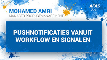 AFAS Open 2020 - Pushnotificaties vanuit workflow en signalen