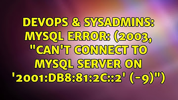 MySQL Error: (2003, "Can