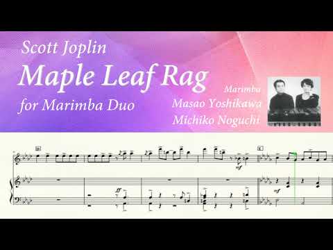 マリンバ デュオ | Maple Leaf Rag | メープルリーフ ラグ | 吉川雅夫 ＆ 野口道子 | Marimba Duo