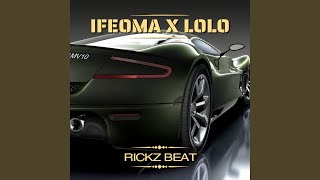 Video thumbnail of "Rickz Beat - Ifeoma X Lolo"