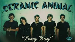 Miniatura de vídeo de "Ceramic Animal - "Long Day" [Official Audio]"