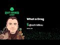 What a Drag talk, by Vojtech Miksu