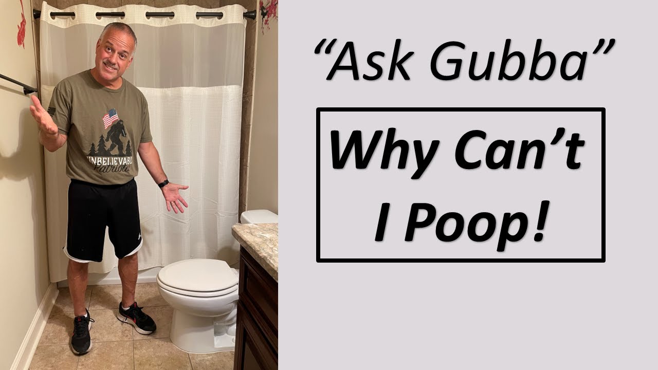 Ask Gubba Why Can't I Poop! YouTube