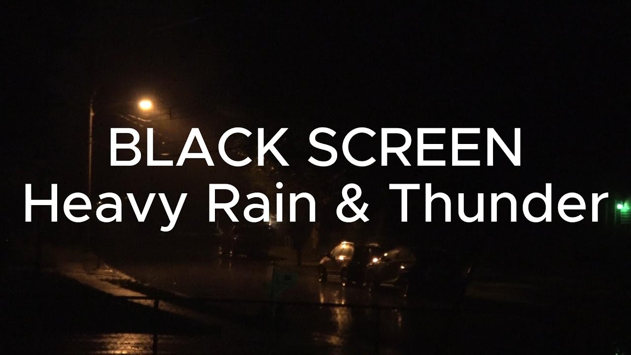 Sleep to the Sound of Heavy Rain and Thunder on a Black Screen - YouTube