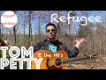 You Don&#39;t Have To Live Like A Refugee, but You CAN Play The Tom Petty Song On Your Guitar!