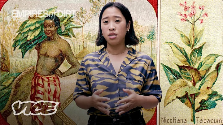 The Disturbing History of Tobacco | Empires of Dirt