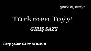 Turkmen Giris Sazy 1