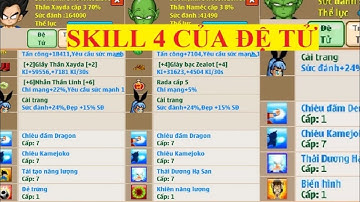 Ngọc rồng online : mở skill4 cho đệ và cái kết (mùa x2)