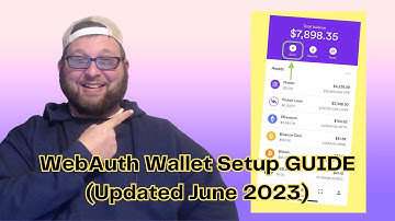 WebAuth Wallet Setup Guide (WATCH THIS is you are leaving Binance, Crypto.com or Coinbase)
