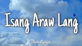 Video thumbnail of "Isang Araw Lang - Bro. Daniel Razon ✓Lyrics✓"