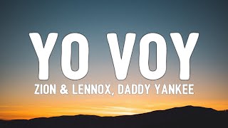 Zion &amp; Lennox - Yo Voy (TikTok, Sped Up) (Lyrics) ft. Daddy Yankee | &quot;Y yo voy, voy, voy&quot;