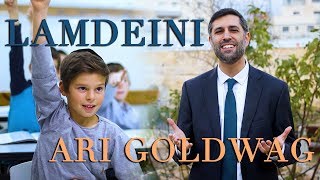 Miniatura de vídeo de "ARI GOLDWAG - LAMDEINI [Official Video] ארי גולדוואג - למדני - קליפ רשמי"