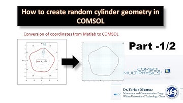 || How to create random cross-section of cylinder in COMSOL || || Part 1/2||