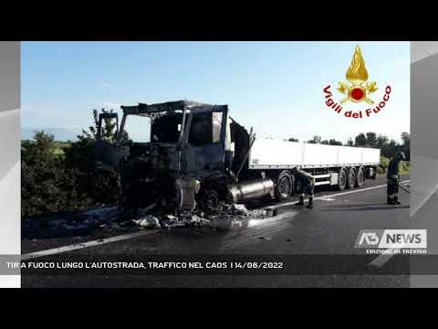 TIR A FUOCO LUNGO L'AUTOSTRADA, TRAFFICO NEL CAOS  | 14/06/2022