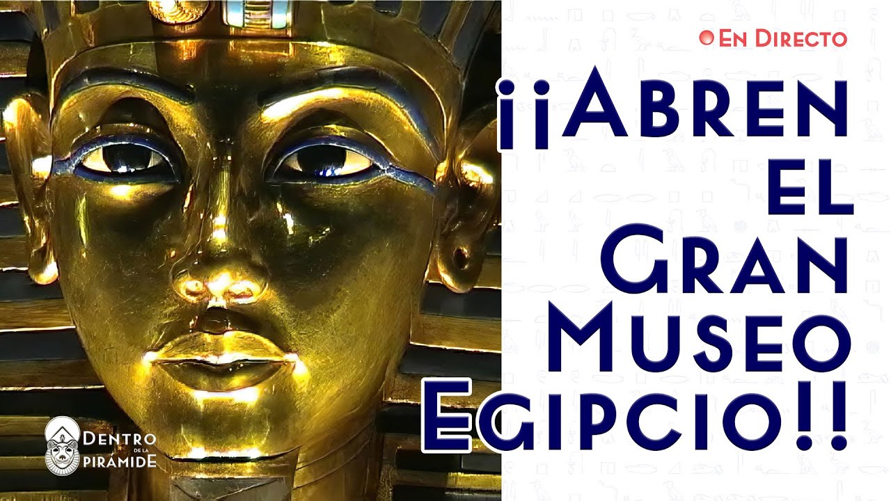 🔴 EN DIRECTO: ¡¡Por fin el GEM abre sus puertas!!  📺 Dentro de la Pirámide