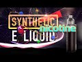 Synthetic Nicotine E-liquid Comparison and Breakdown 🧐 Is Synthesized E-Juice Better