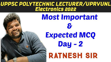 2 Practice Session  For UPPSC Polytechnic Lecturer UPRVUNL Electronics ||All Exam || By Ratnesh Sir