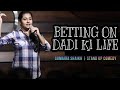 Gambling on dadi life  stand up comedy  comediology