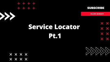 Service Locator - Pt.1 - DI anti-pattern