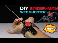STRONG web shooter DIY || How to make Spiderman web shooter strong || Spiderman web shooter strong
