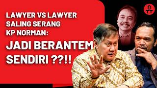 KP Norman Heran, Lawyer Roy vs Mantan Lawyer Saling Serang || OTT