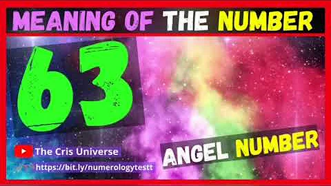 🔥❤️ 63 Angel Number Meaning - Meaning and Significance of seeing the Angel Number 63 - 63 in Love