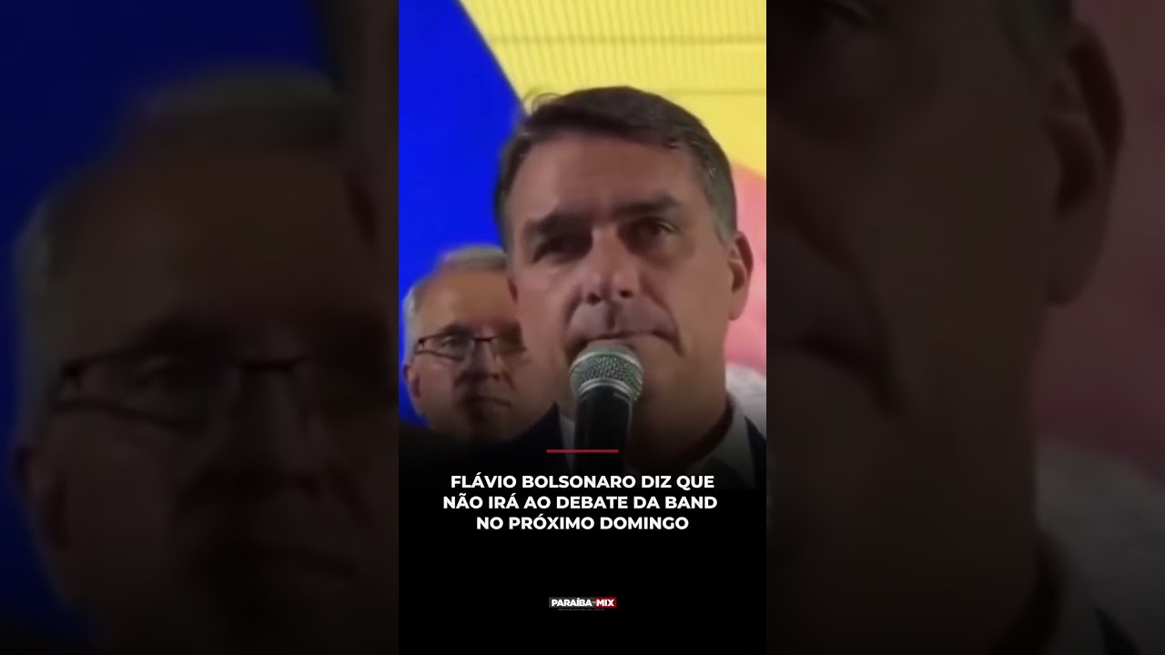 FLÁVIO BOLSONARO DIZ QUE NÃO IRÁ AO DEBATE DA BAND NO PRÓXIMO DOMINGO