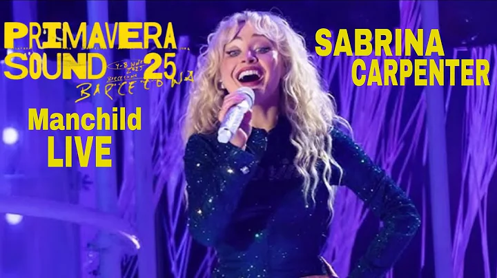Sabrina Carpenter - Manchild Live Debut | Primavera Sound | Parc Del Fòrum, Barcelona, Spain 2025