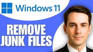 How To Remove Junk Files From PC Windows 11
