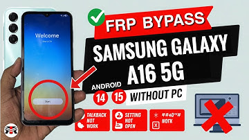 Samsung A16 5G Google-account omzeilen zonder pc | Samsung A16 FRP omzeilen Talkback werkt niet