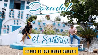 El Santorini Colombiano-Aldea Doradal ¿Que hay para hacer? - Recomendaciones