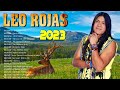 Leo Rojas Greatest Hits 2023 - The Best Of Leo Rojas - Pan Flute Collection