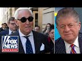 Napolitano on Roger Stone case: 'Only a pardon can fairly undo this mess'