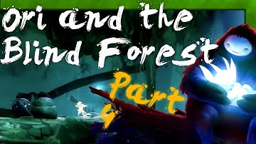 Ori and The Blind Forest Part 4 | Chase in the Moon Grotto
