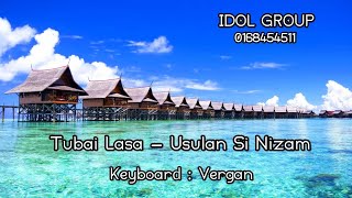 Tubai Lasa - Usulan Si Nizam
