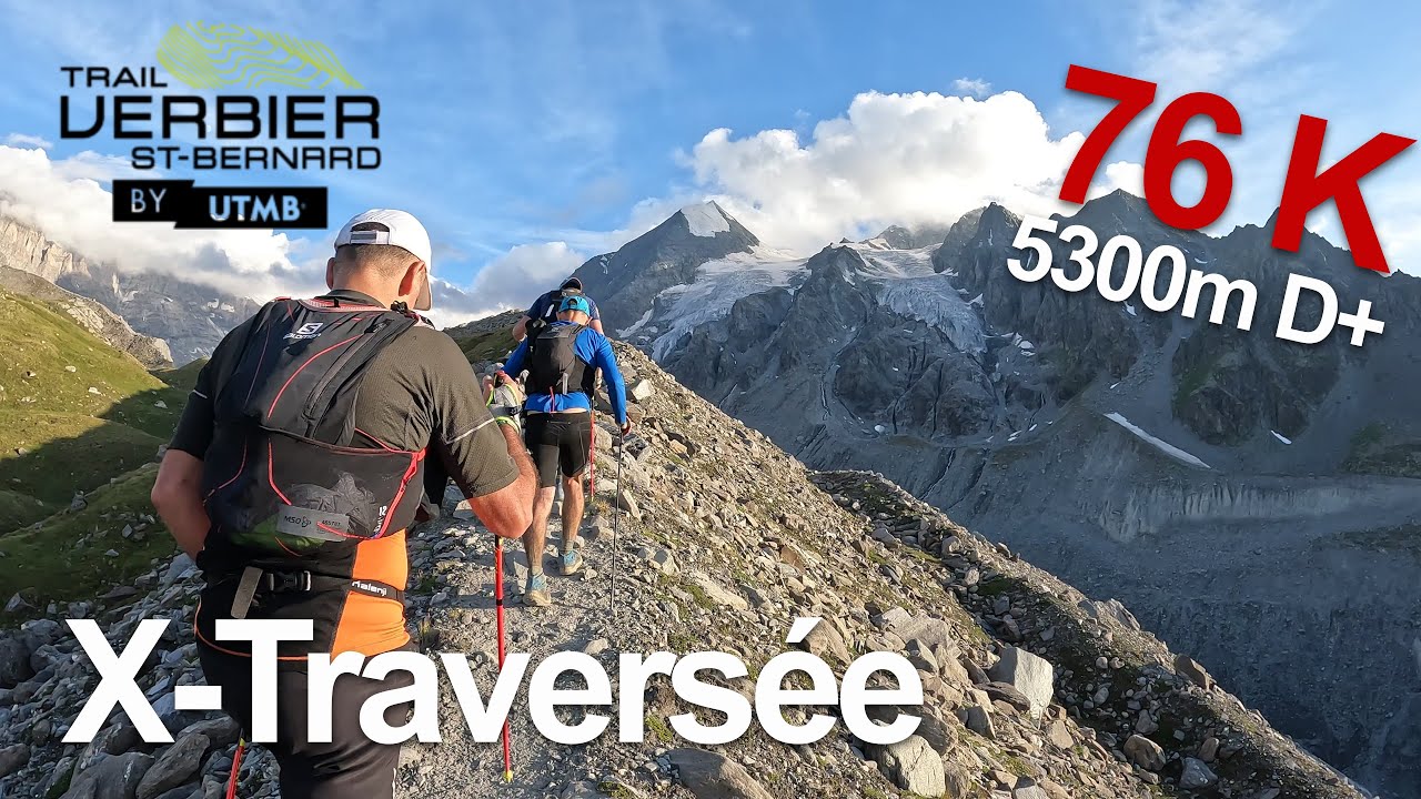 X-Traversée - Trail de Verbier St-Bernard by UTMB