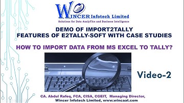 Version 2.2 Demo of Import2Tally Features of E2Tally Soft