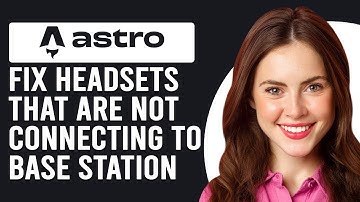 How To Fix Your Astro Headsets That Are Not Connecting To Base Station (Step-By-Step Troubleshoot!)