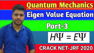 (L-15) Eigen Value Equation(Part-3)...Degenerate Eigen Functions... Quantum Mechanics