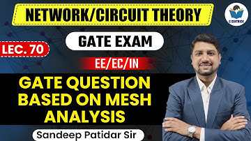 Lec 70 GATE Question based on Mesh Analysis || Network/Circuit Theory for Gate Exam