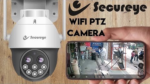 Secureye Wifi PTZ Camera Setup /Unboxing