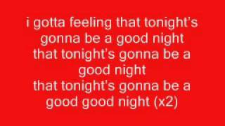 Black Eyed Peas - I Gotta Felling (Lyrics)