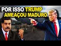 Após pressão de Trump, Maduro não viu outra saída ao não ser...