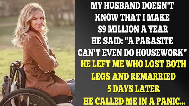My Husband, Unaware That I Earn $9m A Year, Left Me After I Lost Both Legs And Remarried... - DayDayNews